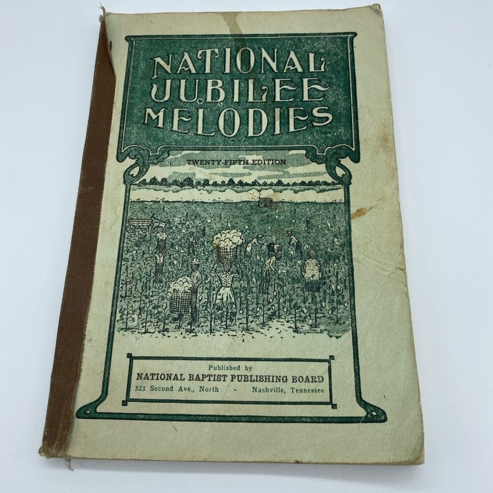 National Jubilee Melodies 25th Edition National Baptist Publishing Board